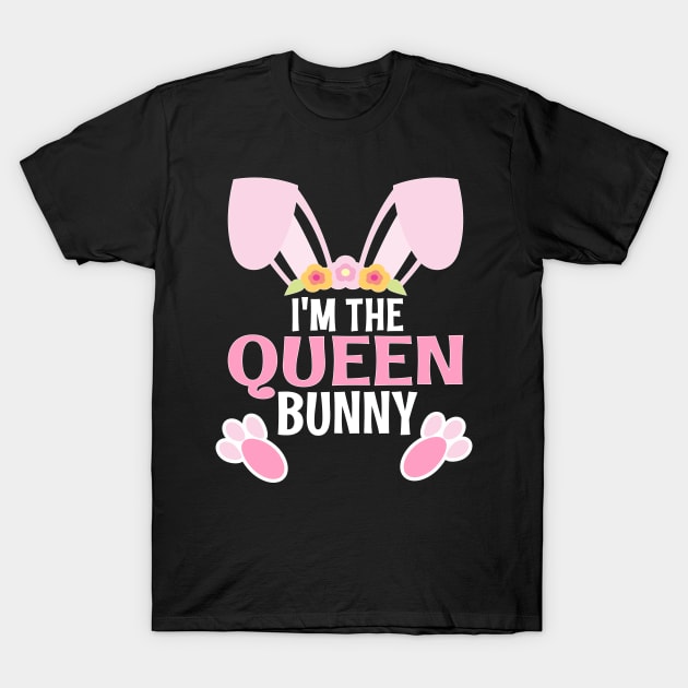 I'm The Queen Bunny Easter Family Matching Apparel T-Shirt by alcoshirts